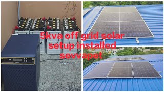 5kva off grid solar setup installed at sevvapet [upl. by Sillek198]