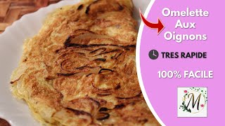 Recette Omelette Aux Oignons Facile [upl. by Radnaskela532]