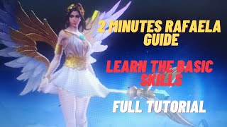 Rafaela 2 Minutes Guide  How to Use Rafaela Properly  Master the Basics  Rafaela Skills  MLBB [upl. by Schaab129]