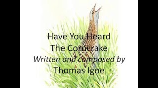 Have You Heard The Corncrake [upl. by Ellenij315]