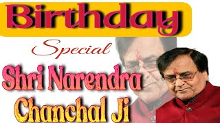 Birthday Shri Narendra Chanchal JiNarindre Chanchal Lovekesh Bhatia [upl. by Hank]