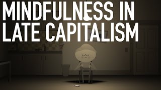 Mindfulness in Capitalism  Headspace Parody [upl. by Araihc]