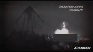 hexapod giant sounds [upl. by Blake]