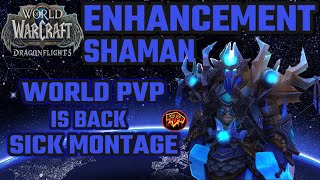 WORLD PVP IS BACK  Enhancement Shaman 101 Dragonflights [upl. by Edals]