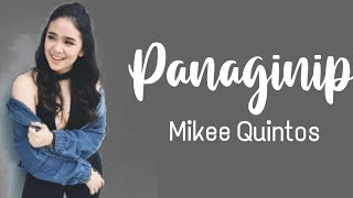 PANAGINIP LYRICS  Song by Mikee Quintos  Lyrics [upl. by Edmead]