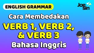 Cara Membedakan Verb 1 verb 2 Verb 3 dalam Bahasa Inggris  Joesin [upl. by Iliam]