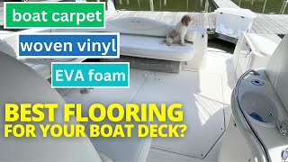 Boat Carpet Woven Vinyl or EVA Foam Pros amp Cons of 3 Boat Deck Flooring Options [upl. by Dhumma704]