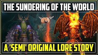 Warcraft Lore Chronicle Vol 1  The Sundering of the World [upl. by Esilahs267]