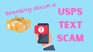 Breaking Down a USPS Text Scam [upl. by Onaicnop]