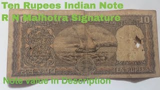 Ten Rupees Indian Note R N Malhotra Signature see description for note value amp general information [upl. by Nylrehs544]