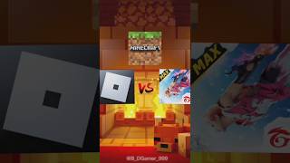 Minecraft vs free fire vs roblox minecraft freefire roblox [upl. by Lemay]