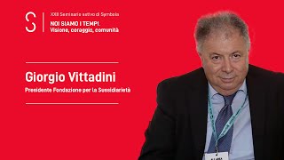 Giorgio Vittadini Presidente della Fondazione per la Sussidiarietà [upl. by Hermann]