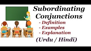 What is Subordinating Conjunction Definition with Examples Urdu  Hindi [upl. by Astrix]