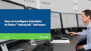 How to Configure Scheduler in Fisher ValveLink Software [upl. by Azer]