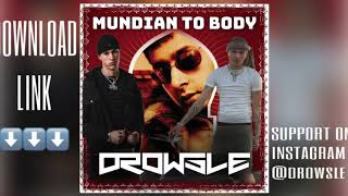 Panjabi MC VS Rondo  MUNDIAN TO BODY DROWSLE Mashup [upl. by Annodas]