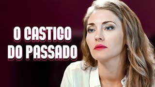 O castigo do passado  Filme dublado completo  Filme romântico em Português [upl. by Annayoj747]