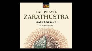 Friedrich Nietzsche  Tak pravil Zarathustra Filosofie Mluvené slovo  AudioStory [upl. by Eboj]