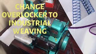 How To Change Three Thread Overlocker To Industrial Weaving [upl. by Asalocin]