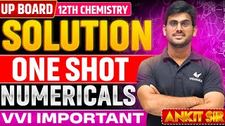 Class 12 Chemistry Chapter 1 one shot Numerical  UP Board 12th chemistry Solution Numerical [upl. by Odidnac]