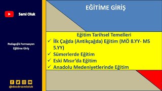 EG 6 EĞİTİME GİRİŞEĞİTİMİN TARİHSEL TEMELLERİ SümerlerAnadolu [upl. by Sisson507]