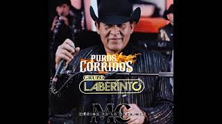 Mix De Puros Corridos De Grupo Laberinto [upl. by Niloc27]