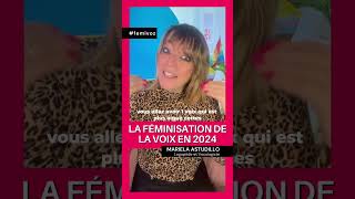 🇫🇷 🦋 LA FÉMINISATION DE LA VOIX EN 2024 [upl. by Noryt485]