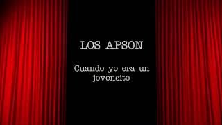 Los Apson  Cuando yo era un jovencito CON LETRA [upl. by Screens]