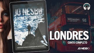 Londres  Jo Nesbo conto completo  Audiobook  Audiolivro  Narração Humana [upl. by Ainehta]