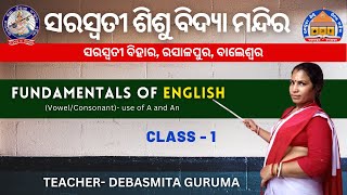 Fundamentals of English  Use of A and An  Class 1  English  SSVM Rasalpur [upl. by Ennaed]