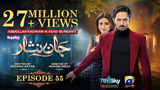 Jaan Nisar Ep 55  Eng Sub  Digitally Presented by Happilac Paints  21st Sep 2024  Har Pal Geo [upl. by Belita]