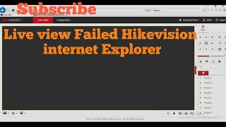 live View Failed Hikevision Internet Explorer [upl. by Siubhan]