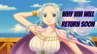 Why Vivi Will Return In One Piece [upl. by Giza224]