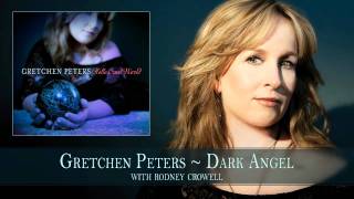 Gretchen Peters  Dark Angel with Rodney Crowell [upl. by Anaiv]