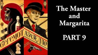 The Master and Margarita  933  Mikhail Bulgakov  Ма́стер и Маргари́та  AUDIO [upl. by Attaynik]