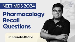 NEET MDS Mar’24 Recall  Pharmacology  Dr Saurabh Bhatia  DBMCI MDS  eGurukul [upl. by Schlicher404]