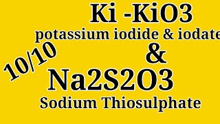 POTASSIUM IODIDE IODATE Vs SODIUM THIOSULPHATE STRENGTH TEST [upl. by Notsnorb]