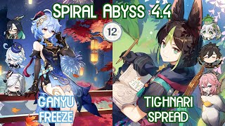 Master Disciple Ganyu Freeze amp Tighnari Spread  Spiral Abyss 44 Floor 12 Full Star Clear [upl. by Danuloff574]