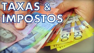 Brasileiro na Austrália 14 Taxas e Impostos [upl. by Kesley527]