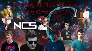 Ranking All NCS Releases From October 2024 [upl. by Ettevey59]