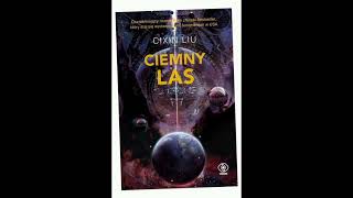 Ciemny Las 03 Audiobook Cixin Liu [upl. by Milly393]