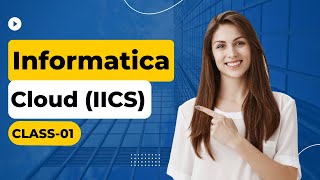 Informatica Intelligent Cloud Services IICS Class 01 Online session by Visualpath [upl. by Feinstein]