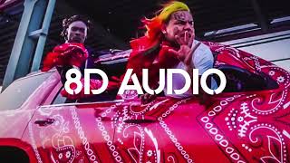 🎧 6IX9INE  Tati 8D AUDIO 🎧 [upl. by Nhguahs]