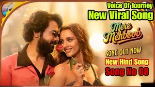 Mere Mehboob  No 08  Rajkummar  Rajkummar Rao  Hindi Song 2024  New Video  Voice Of Journey [upl. by Arihs456]