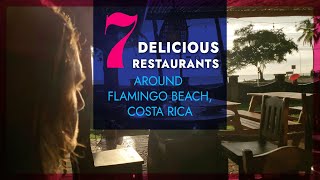 7 Awesome Restaurants in Costa Rica 🦩 Playa Flamingo Potrero and Surfside [upl. by Dougie621]