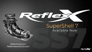 Reflex Supershell 7 Water Ski Binding  New for 2022 [upl. by Elston390]