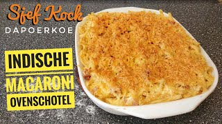 Indische Macaroni Ovenschotel Maken  Indische Macaroni Recept  Macaroni Ham Kaas  Indische Keuken [upl. by Nairbo]