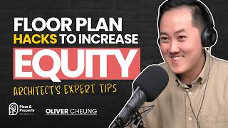 Floor plan hacks that create equity Architect shares trade knowledge  With Oliver Cheung [upl. by Glassco]