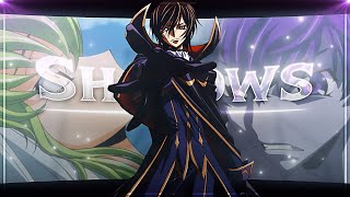 Code Geass Lelouch  Shadows EditAMV [upl. by Enahs]