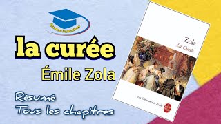 La Curée Zola résumé très détaillé et complet par chapitre zola romans analyse lacurée s4 [upl. by Kcirddahc984]