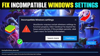 How to Fix Bluestacks Incompatible Windows Settings Windows 11  Bluestacks App Player Not Opening [upl. by Dibri]